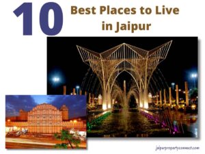 Read more about the article Top 10 Posh Localities in Jaipur | Best Places to Live in Jaipur